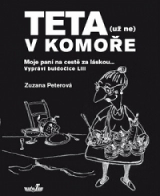 Książka Teta (už ne) v komoře Zuzana Peterová