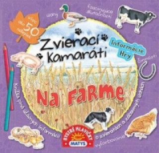 Könyv Zvierací kamaráti Na farme Daniela Reichstädterová