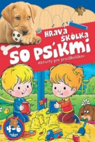 Książka Hravá škôlka so psíkmi Katalin Tyihák