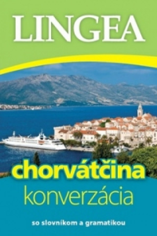 Kniha Chorvátčina konverzácia neuvedený autor