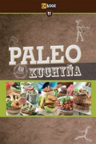 Książka Paleo kuchyňa collegium