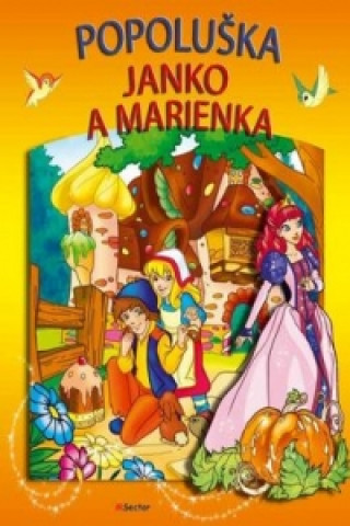 Kniha Popoluška Janko a Marienka 