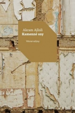 Könyv Kamenné sny Akram Ajlisli
