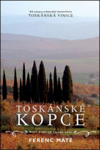 Kniha Toskánské kopce Ferenc Máté