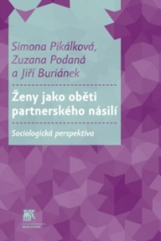 Book Ženy jako oběti partnerského násilí Simona Pikálková