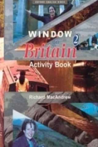 Kniha Window on Britain 2: Activity Book Richard MacAndrew