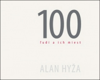 Carte 100 ľudí a ich miest Alan Hyža