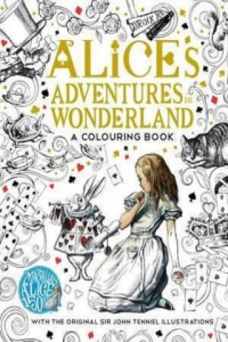 Книга Alice's Adventures in Wonderland colouring book John Tenniel