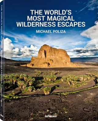 Libro The World's Most Magical Wilderness Escapes Michael Poliza