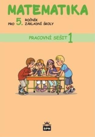Книга Matematika pro 5. ročník základní školy Pracovní sešit 1 