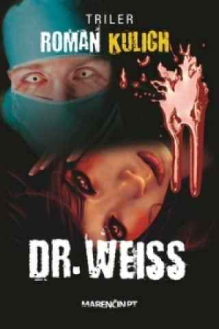 Książka Doktor Weiss Roman Kulich