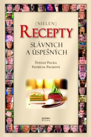 Книга Recepty slávnych a úspešných Patrícia Packová