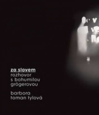 Книга Za slovem Barbora Toman Tylová