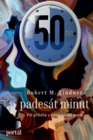 Kniha Padesát minut Robert M. Lindner
