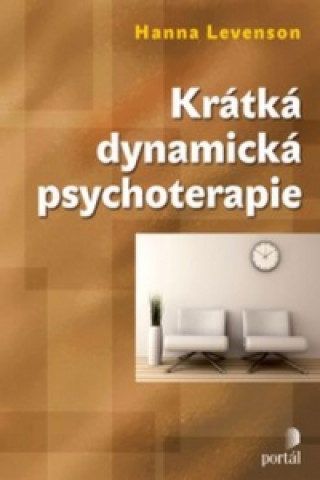 Könyv Krátká dynamická psychoterapie Hanna Levenson