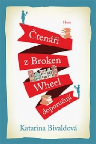 Kniha Čtenáři z Broken Wheel doporučují Katarina Bivaldová