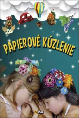 Kniha Papierové kúzlenie Katalin Sztanevné Rácz