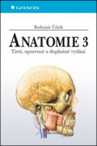 Book Anatomie 3 Radomír Čihák