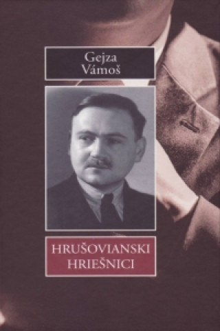 Könyv Hrušovianski hriešnici Gejza Vámoš