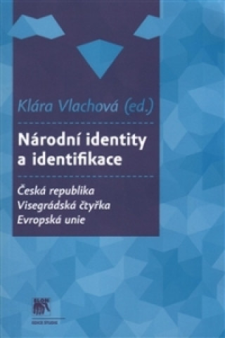 Könyv Národní identity a identifikace Klára Vlachová