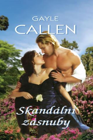 Könyv Skandální zásnuby Gayle Callen