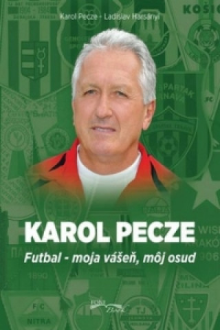 Kniha Karol Pecze Karol Pecze