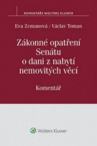 Könyv Zákonné opatření Senátu o dani z nabytí nemovitých věcí Eva Zemanová