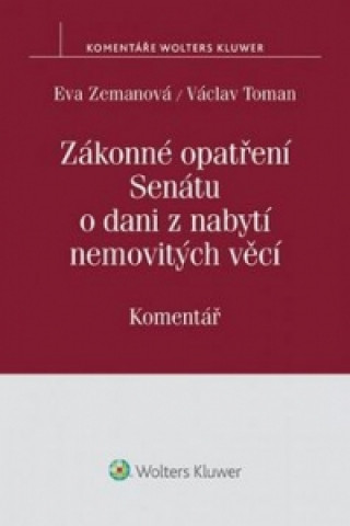 Książka Zákonné opatření Senátu o dani z nabytí nemovitých věcí Eva Zemanová