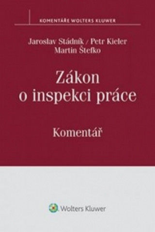Книга Zákon o inspekci práce Jaroslav Stádník