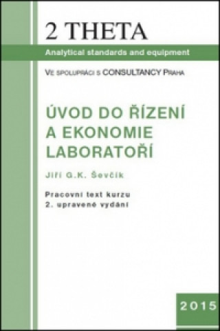 Kniha Úvod do ekonomie a řízení laboratoří, včetně CD Jiří G.K. Ševčík