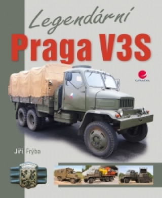 Kniha Legendární Praga V3S Jiří Frýba
