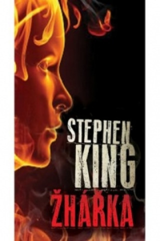 Carte Žhářka Stephen King