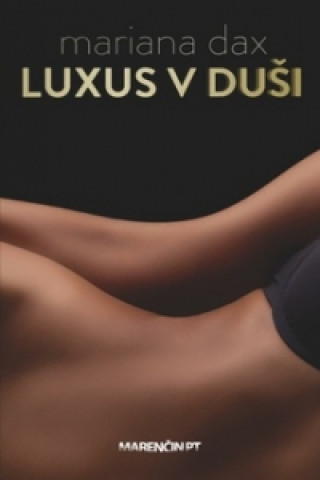 Kniha Luxus v duši Mariana Daxner