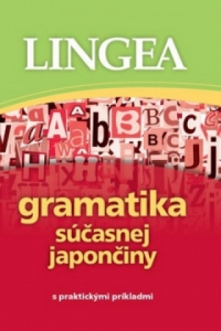 Knjiga Gramatika súčasnej japončiny neuvedený autor