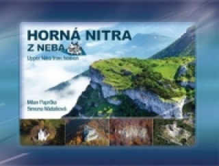 Könyv Horná Nitra z neba Milan Paprčka