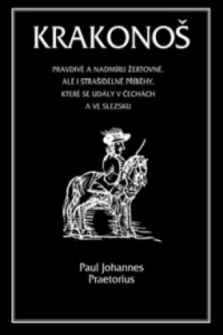 Книга Krakonoš Paul Johannes Preatorius