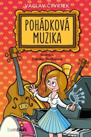 Book Pohádková muzika Václav Čtvrtek