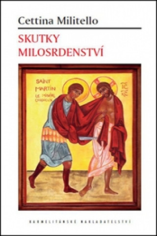 Knjiga Skutky milosrdenství Cettina Millitelová