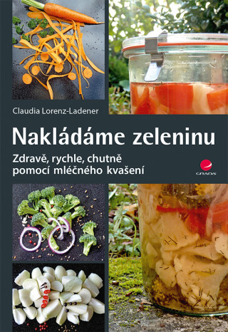 Book Nakládáme zeleninu Claudia Lorenz-Ladener