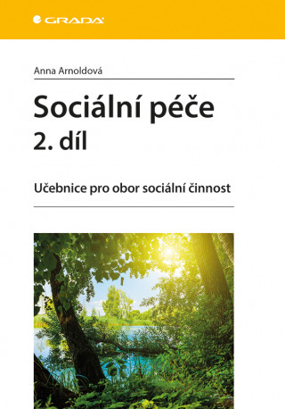 Kniha Sociální péče 2. díl Anna Arnoldová