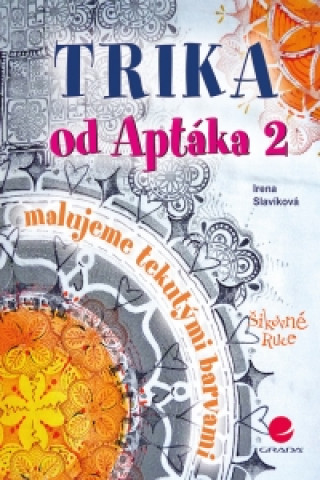 Book Trika od Aptáka 2 Irena Slavíková