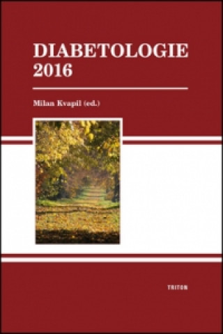 Kniha Diabetologie 2016 Milan Kvapil