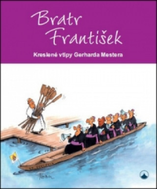 Kniha Bratr František Gerhard Mester