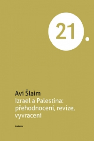 Könyv Izrael a Palestina Avi Šlaim