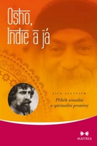 Książka Osho, Indie a Já Jack Allanach