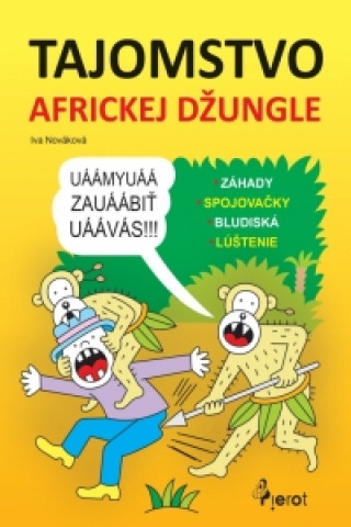 Kniha Tajomstvo africkej džungle Iva Nováková