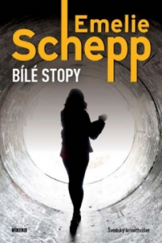 Book Bílé stopy Emelie Schepp