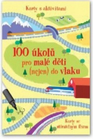 Nyomtatványok 100 úkolů pro malé děti (nejen) do vlaku 