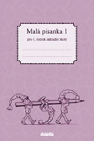 Kniha Malá písanka 1 pro 1. ročník základní školy Jitka Halasová