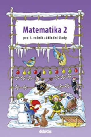 Книга Matematika 2 pro 1. ročník základní školy Pavol Tarábek